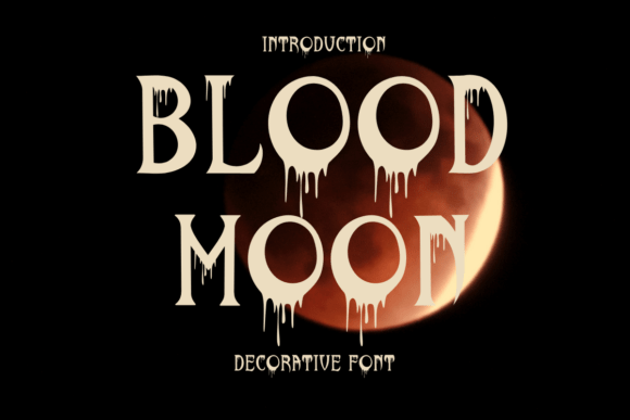 Blood Moon: The Spooky Display Font for Impactful Design