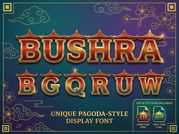 Bushra: A Unique Pagoda-Style Display Font