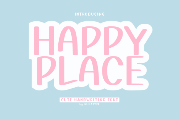 Happy Place: Your Design Comfort Zone in a Typeface