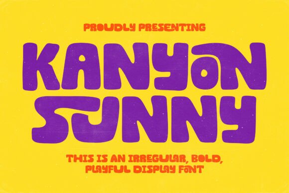 Kanyon Sunny: A Bold, Cheerful Display Typeface