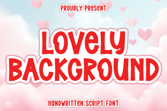 Lovely Background: A Charming Display Font for Heartfelt Designs