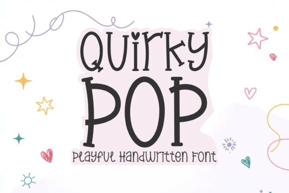 Quirky Pop: A Handwritten Font for Joyful Creativity