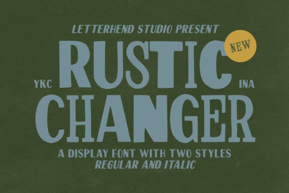 Rustic Changer: A Display Font with Two Styles