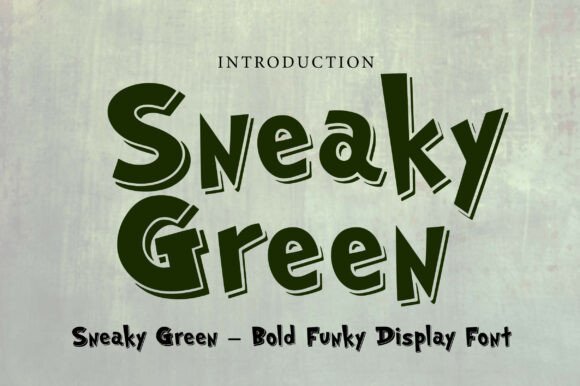 Sneaky Green: A Playful Display Font for Bold Designs