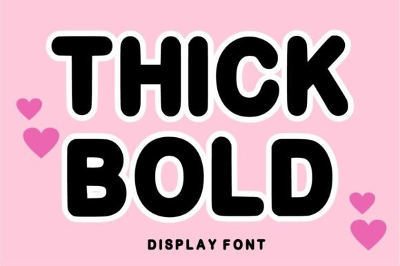 Thick Bold Font: Making a Massive Yet Approachable Statement