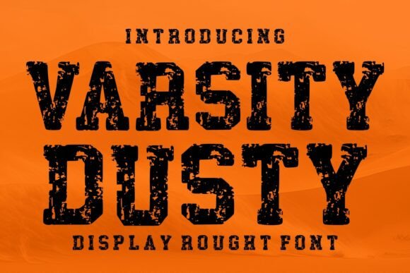Varsity Dusty: The Bold Display Font with a Vintage Edge